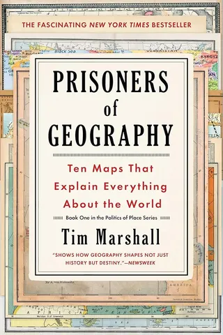 Prisoners of Geography: Ten Maps That Explain Everything About the World cover