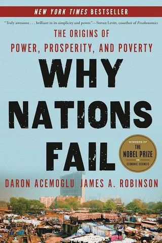 Why Nations Fail: The Origins of Power, Prosperity, and Poverty cover