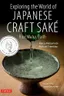 Exploring the World of Japanese Craft Sake: Rice, Water, Earth cover
